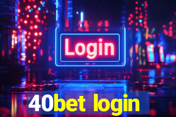 40bet login